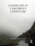 Cover: Landscape in Children's Literature - Routledge