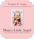 Cover: Mom's Little Angel - HarperCollins