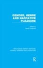 Cover: Gender, Genre & Narrative Pleasure - Routledge
