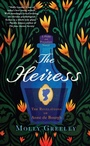 Cover: The Heiress - William Morrow