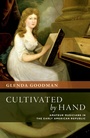 Cover: Cultivated by Hand - OUP eBook