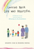 Cover: Looking Back Life was Beautiful - Penguin Young Readers