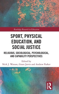 Abbildung von: Sport, Physical Education, and Social Justice - Routledge