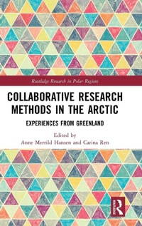Enlarge image Cover: Collaborative Research Methods in the Arctic - Routledge