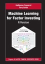 Cover: Machine Learning for Factor Investing: R Version - Chapman & Hall/CRC