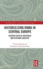 Cover: Historicizing Roma in Central Europe - Routledge