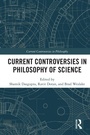 Cover: Current Controversies in Philosophy of Science - Routledge