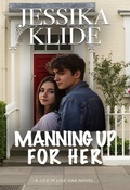 Cover: Manning Up For Her - Jessika Klide LLC
