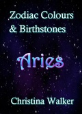 Cover: Zodiac Colours & Birthstones - Aries - Bookopedia