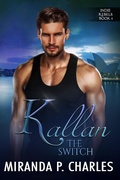 Cover: Kallan: The Switch (Indie Rebels, #4) - MPC Romance Publishing