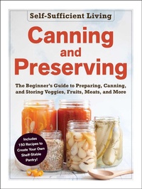 Enlarge image Cover: Canning and Preserving - Adams Media Corporation
