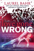 Cover: Love Gone Wrong - Morgan James Publishing