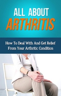 Abbildung von: All about Arthritis - Ingram Publishing