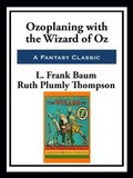 Cover: Ozoplaning with the Wizard of Oz - Simon + Schuster LLC