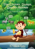 Cover: The Chunky, Dumpy, Spunky Monkey - Erika M Szabo