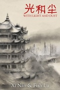 Cover: With Light and Dust - Distributed By Ingram Spark