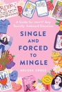 Cover: Single and Forced to Mingle - Atria Books