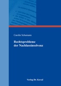 Cover: Rechtsprobleme der Nachlassinsolvenz - Kovac, Dr. Verlag