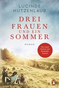 Cover: Drei Frauen und ein Sommer - Penguin Verlag