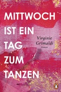 Cover: Mittwoch ist ein Tag zum Tanzen - Penguin Verlag