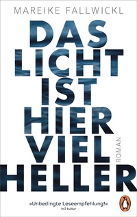 Abbildung von: Das Licht ist hier viel heller - Penguin