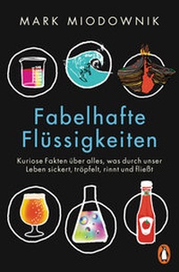 Abbildung von: Fabelhafte Flüssigkeiten - Penguin Verlag