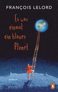 Enlarge image Cover: Es war einmal ein blauer Planet - Penguin