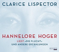 Abbildung von: Hannelore Hoger liest Lispector - Random House Audio