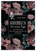 Cover: Handbuch f&uuml;r miese Tage - Irisiana