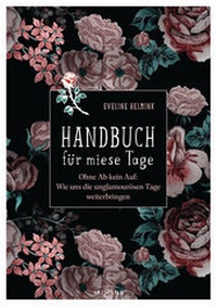 Enlarge image Cover: Handbuch für miese Tage - Irisiana