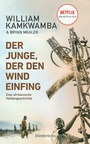 Cover: Der Junge, der den Wind einfing - Diederichs