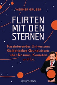 Abbildung von: Flirten mit den Sternen - Goldmann