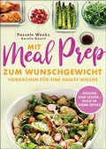 Cover: Mit Meal Prep zum Wunschgewicht - Goldmann