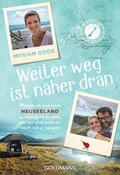 Cover: Weiter weg ist n&auml;her dran - Goldmann