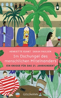 Abbildung von: Im Dschungel des menschlichen Miteinanders - Goldmann