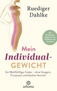 Abbildung von: Mein Individualgewicht - Arkana