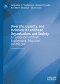 Cover: Diversity, Equality, and Inclusion in Caribbean Organisations and Society - Palgrave Macmillan