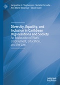 Cover: Diversity, Equality, and Inclusion in Caribbean Organisations and Society - Palgrave Macmillan