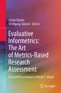 Cover: Evaluative Informetrics: The Art of Metrics-Based Research Assessment - Springer