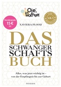 Cover: Oje, ich wachse! Das Schwangerschaftsbuch - Mosaik