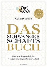 Abbildung von: Oje, ich wachse! Das Schwangerschaftsbuch - Mosaik