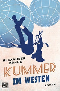 Abbildung von: Kummer im Westen - Heyne