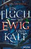 Cover: Ein Fluch so ewig und kalt - Heyne