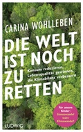 Cover: Die Welt ist noch zu retten - Ludwig Buchverlag