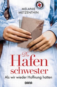 Abbildung von: Die Hafenschwester (2) - Diana Verlag