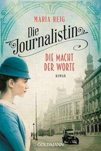 Abbildung von: Die Journalistin - Die Macht der Worte - Goldmann