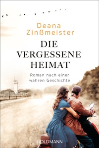 Abbildung von: Die vergessene Heimat - Goldmann