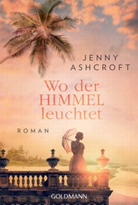 Abbildung von: Wo der Himmel leuchtet - Goldmann