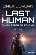 Cover: Last Human - Allein gegen die Galaxis - Heyne