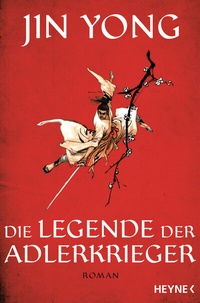 Enlarge image Cover: Die Legende der Adlerkrieger - Heyne